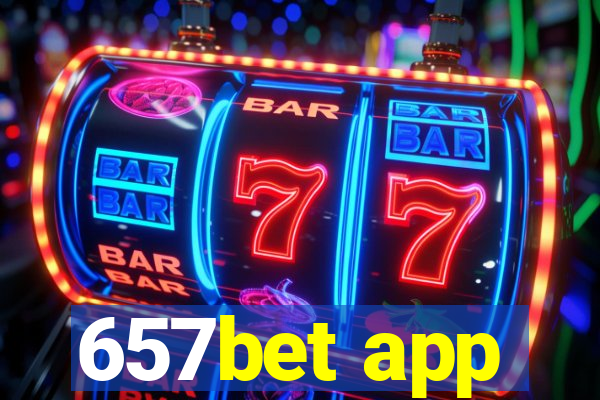 657bet app