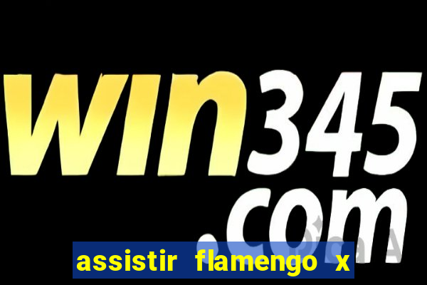 assistir flamengo x corinthians futemax