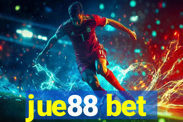 jue88 bet