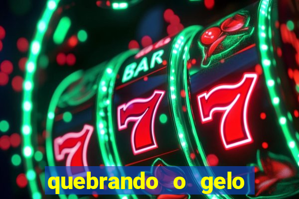 quebrando o gelo livro pdf hanna