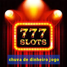 chuva de dinheiro jogo