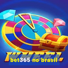 bet365 no brasil