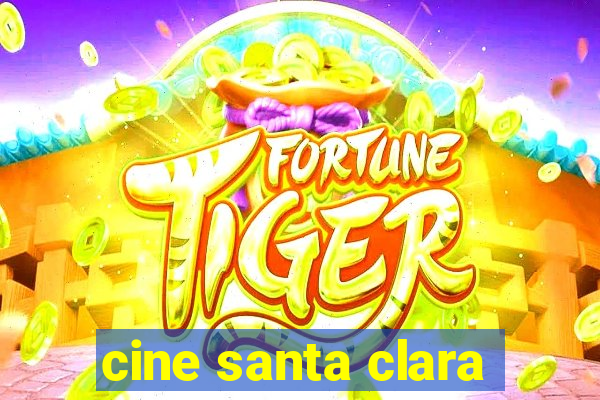 cine santa clara