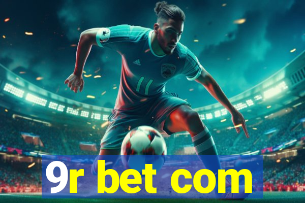 9r bet com