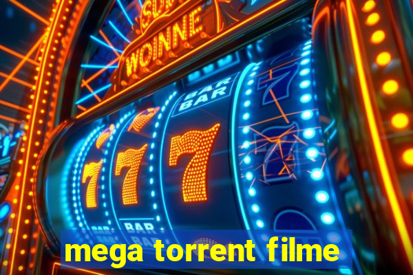 mega torrent filme