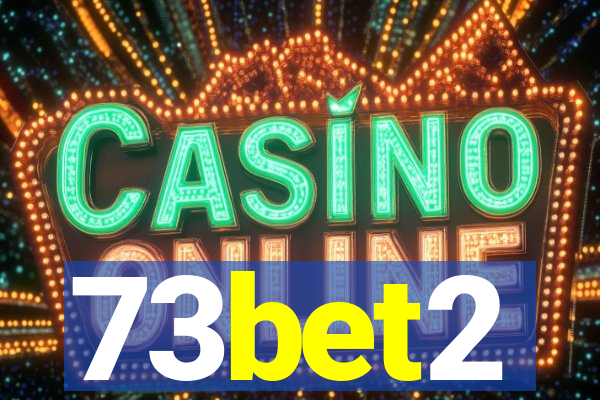 73bet2