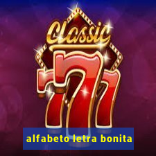 alfabeto letra bonita