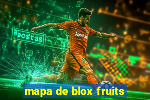 mapa de blox fruits