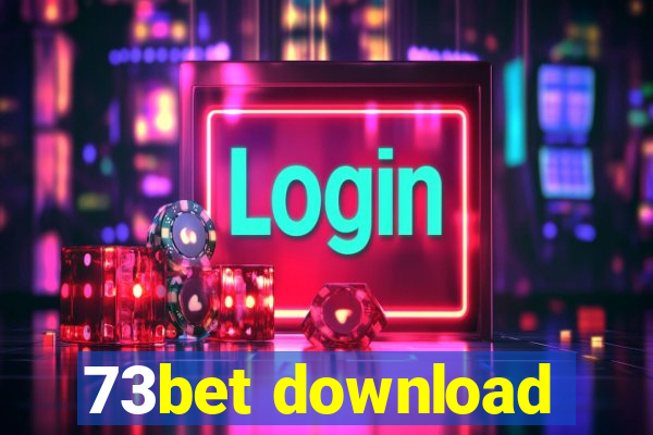 73bet download