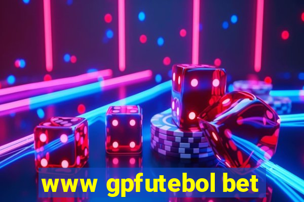 www gpfutebol bet