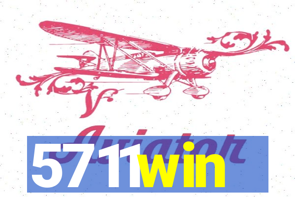 5711win