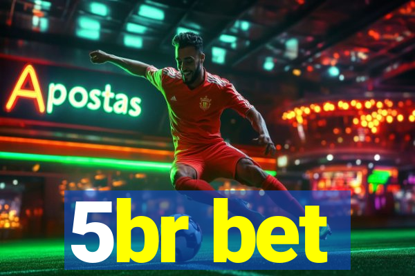 5br bet