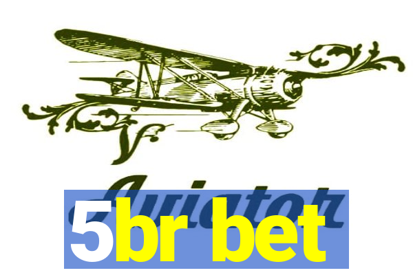 5br bet