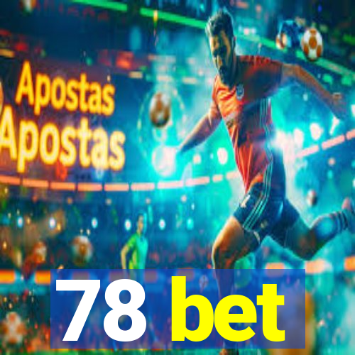 78 bet