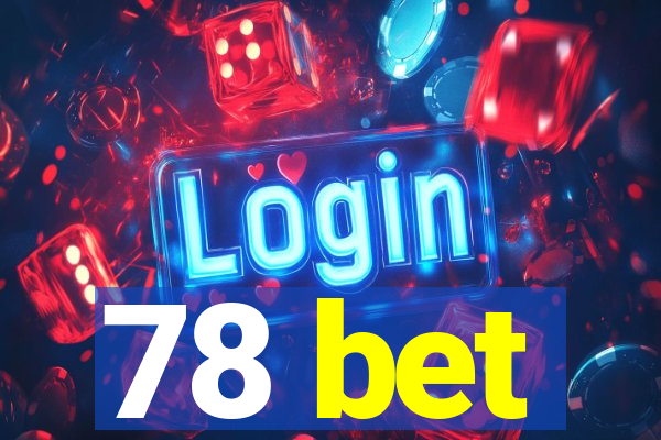 78 bet
