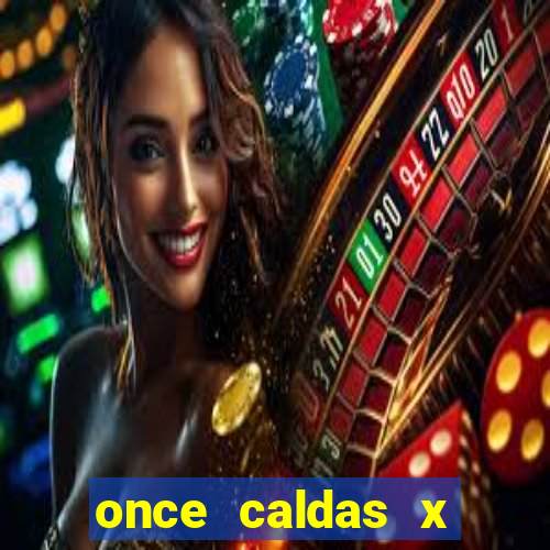 once caldas x tolima palpites