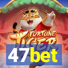 47bet