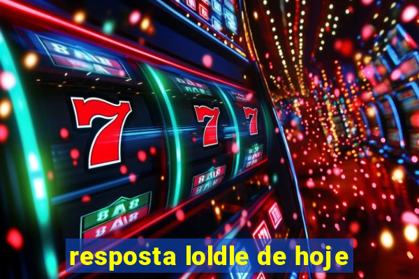 resposta loldle de hoje