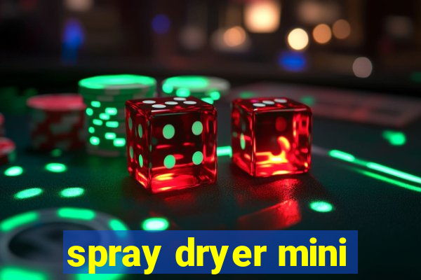 spray dryer mini