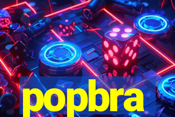 popbra