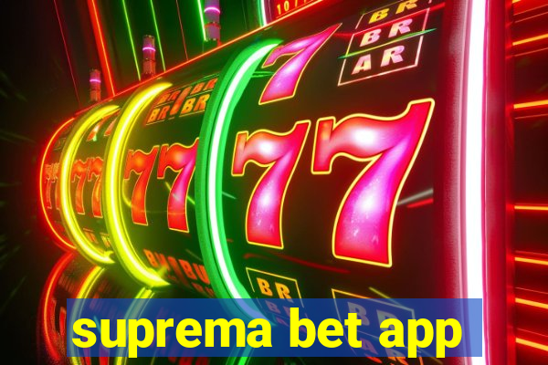 suprema bet app