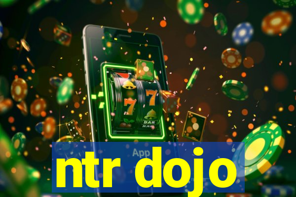 ntr dojo