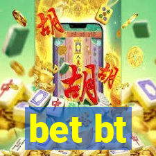 bet bt