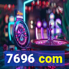 7696 com