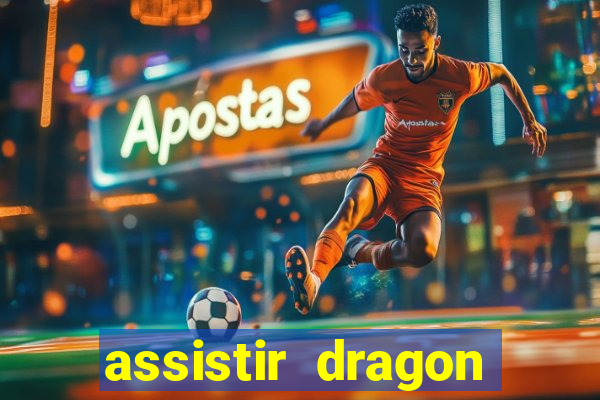 assistir dragon ball super gratis