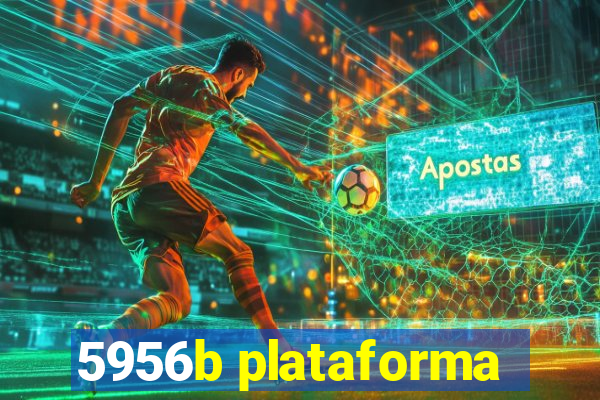5956b plataforma