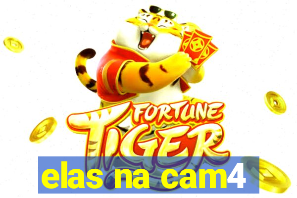 elas na cam4