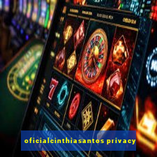 oficialcinthiasantos privacy