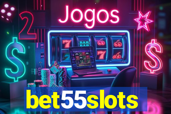 bet55slots