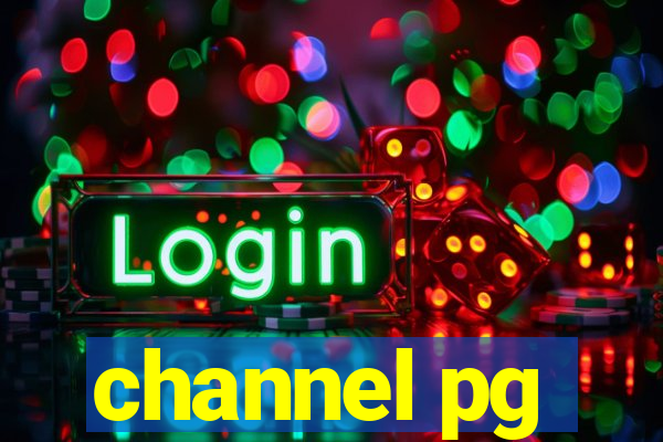 channel pg