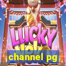 channel pg
