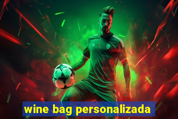 wine bag personalizada
