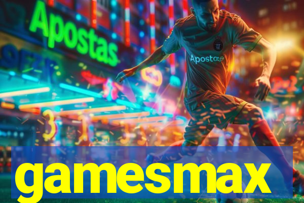gamesmax