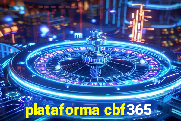 plataforma cbf365