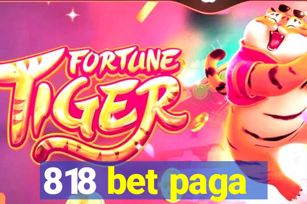 818 bet paga