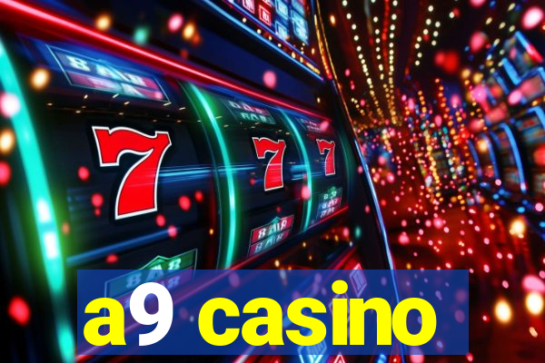 a9 casino