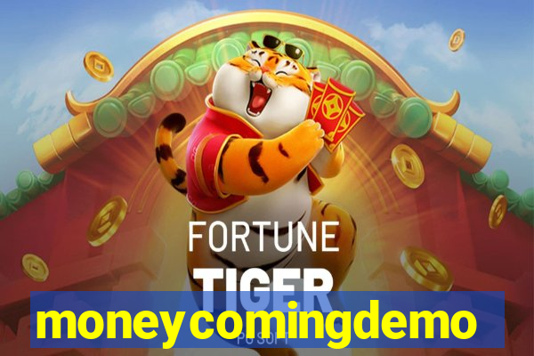 moneycomingdemo