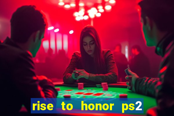 rise to honor ps2 iso pt br