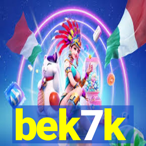 bek7k