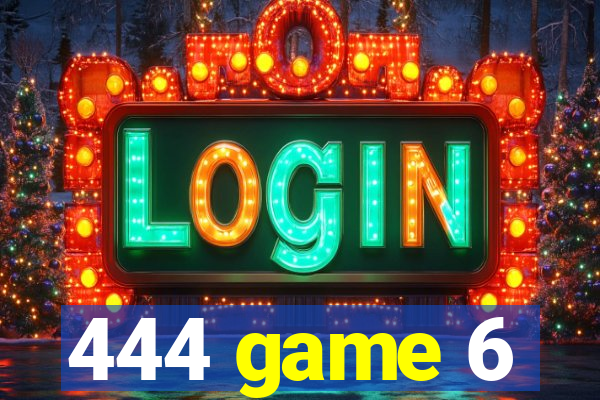 444 game 6