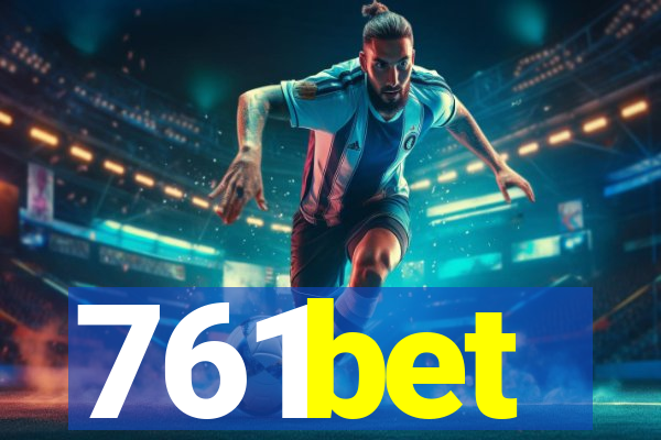 761bet