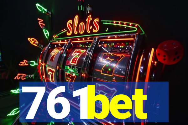 761bet