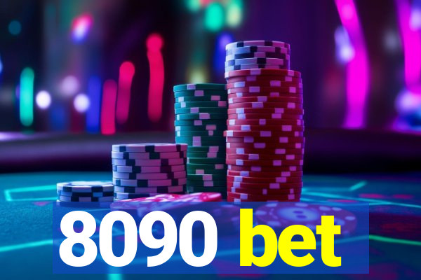 8090 bet