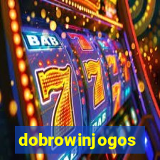 dobrowinjogos