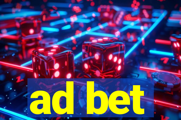 ad bet