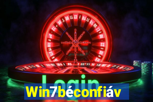 Win7béconfiável